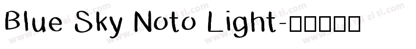 Blue Sky Noto Light字体转换